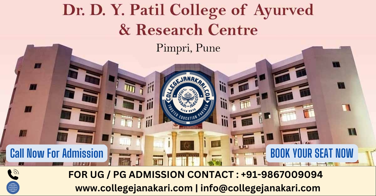 DY Patil Ayurved College Pune : Admission 2025-26, Courses, Fees, Cutoff etc.